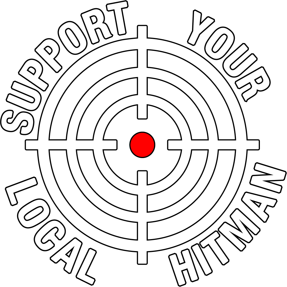 SUPPORT YOUR LOCAL HITMAN STICKER